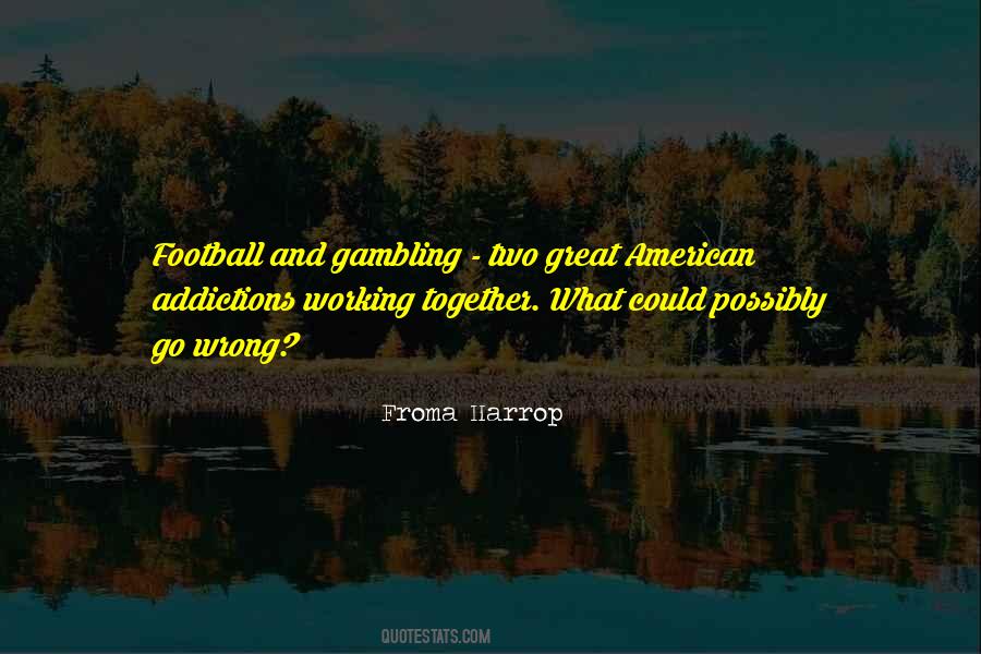 Quotes About American Football #767585