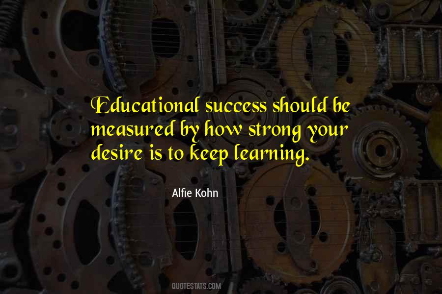 Quotes About Educational Success #1853579