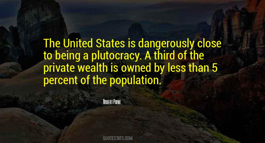 Quotes About Plutocracy #1381975