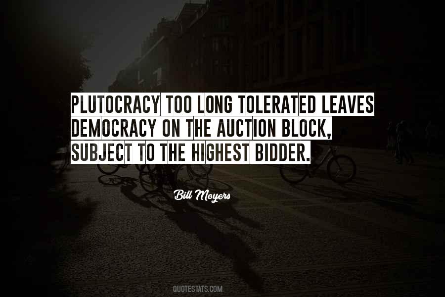 Quotes About Plutocracy #505916