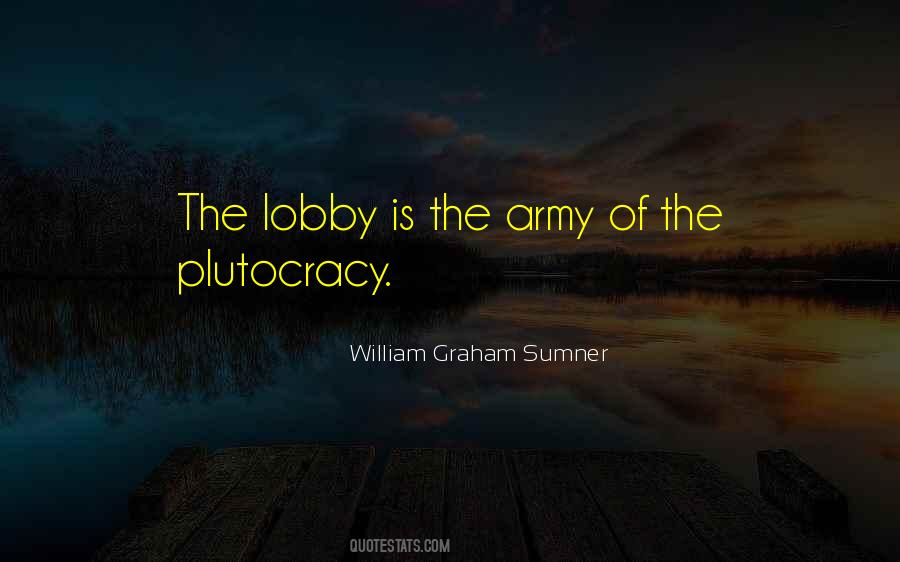 Quotes About Plutocracy #707435