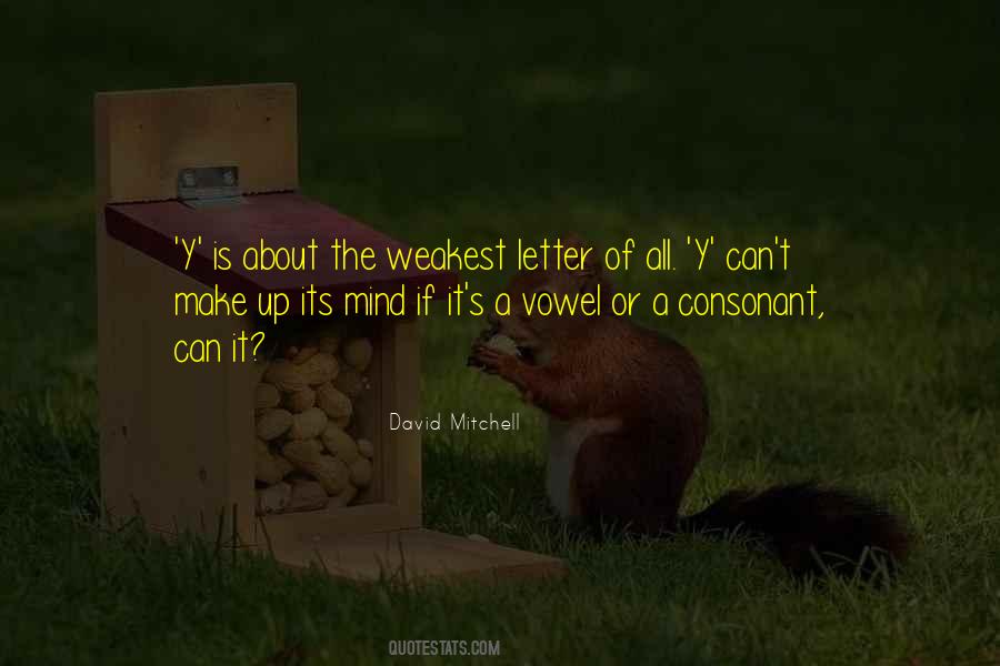 Quotes About The Letter Y #636370