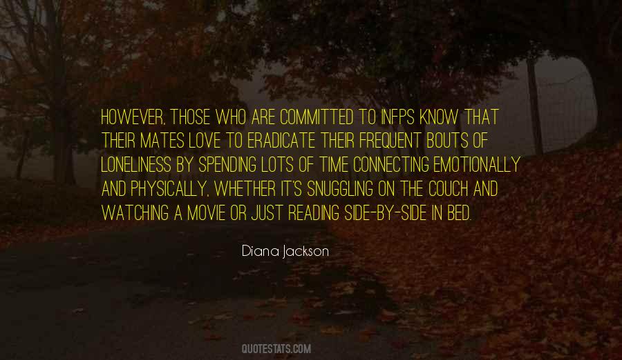 Quotes About Love Spending Time With You #1758374