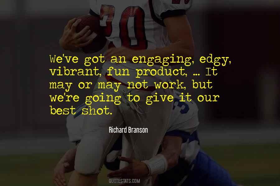 Quotes About Not Engaging #1516410