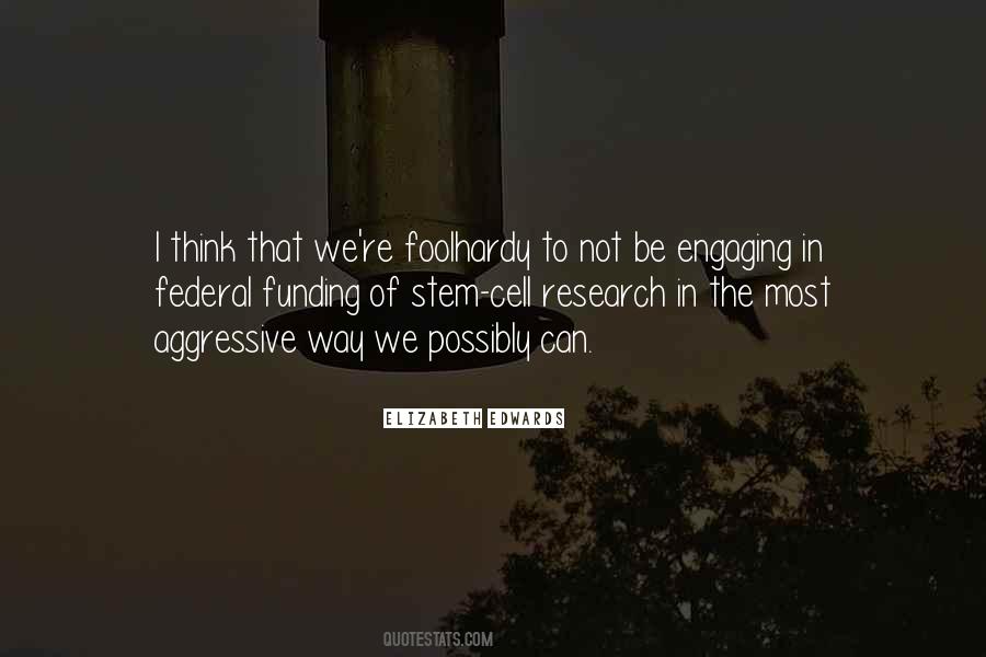 Quotes About Not Engaging #1519435