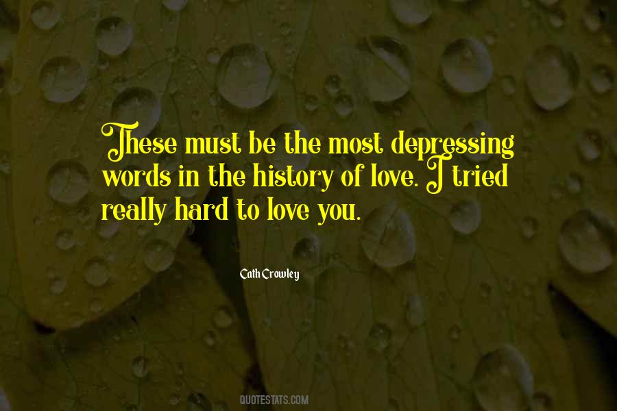 Quotes About Depressing Love #313647