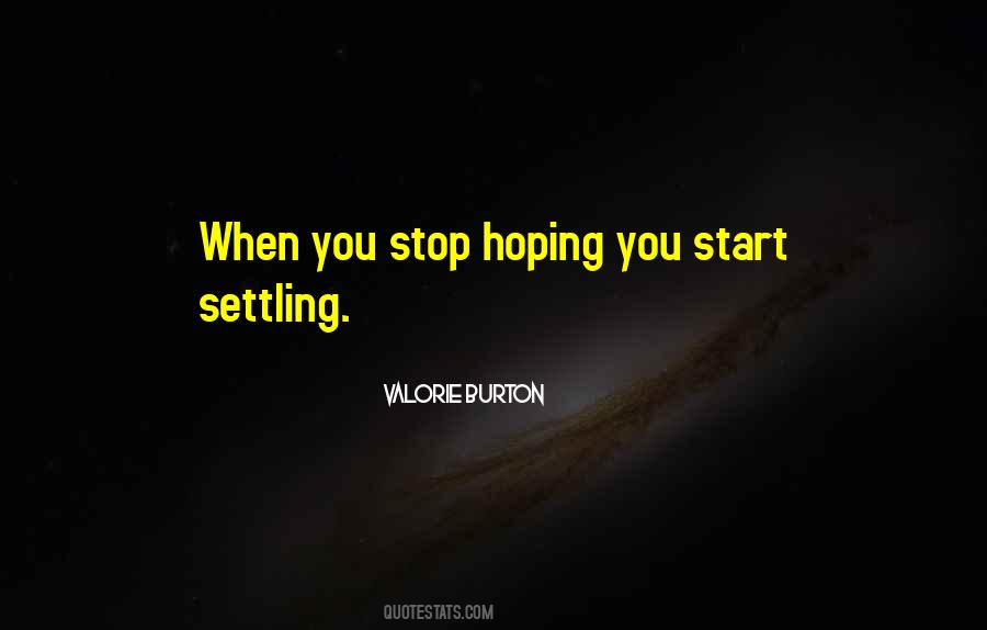 Quotes About Settling #1263496