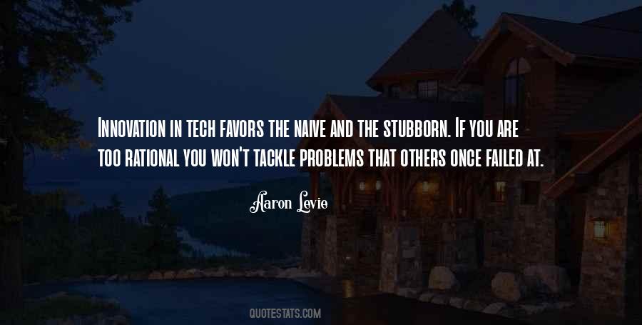 Quotes About Stubborn #1352442