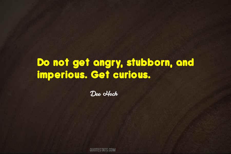 Quotes About Stubborn #1354537
