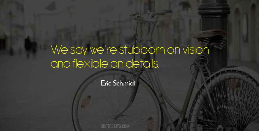 Quotes About Stubborn #1365761