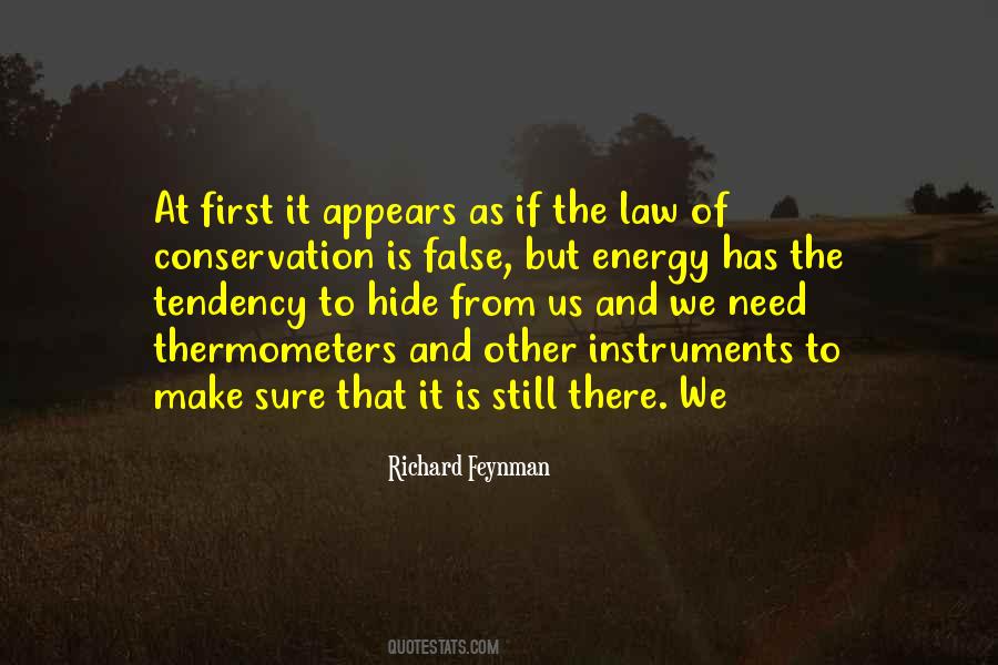 Quotes About Law Of Conservation Of Energy #1239528