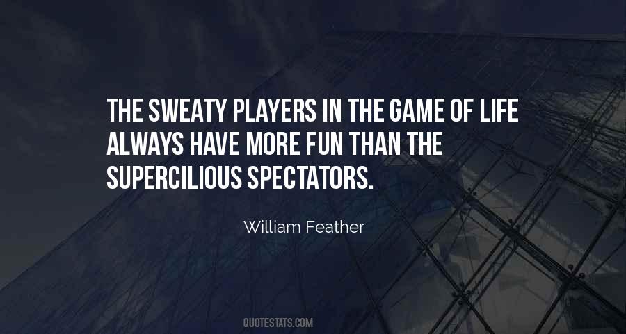 Spectators In Life Quotes #643123