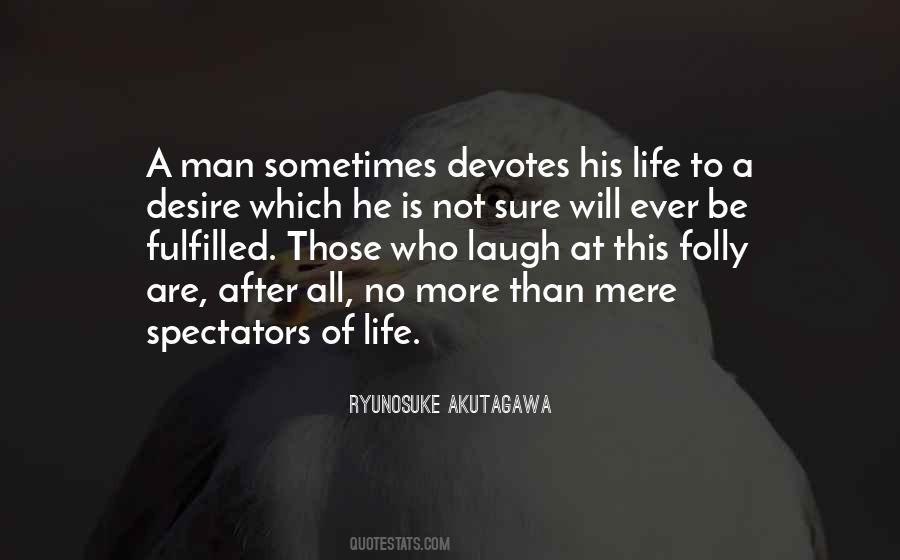 Spectators In Life Quotes #814089
