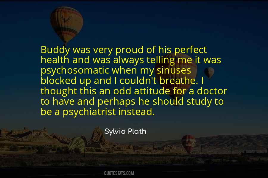 Quotes About Psychiatrist #380927