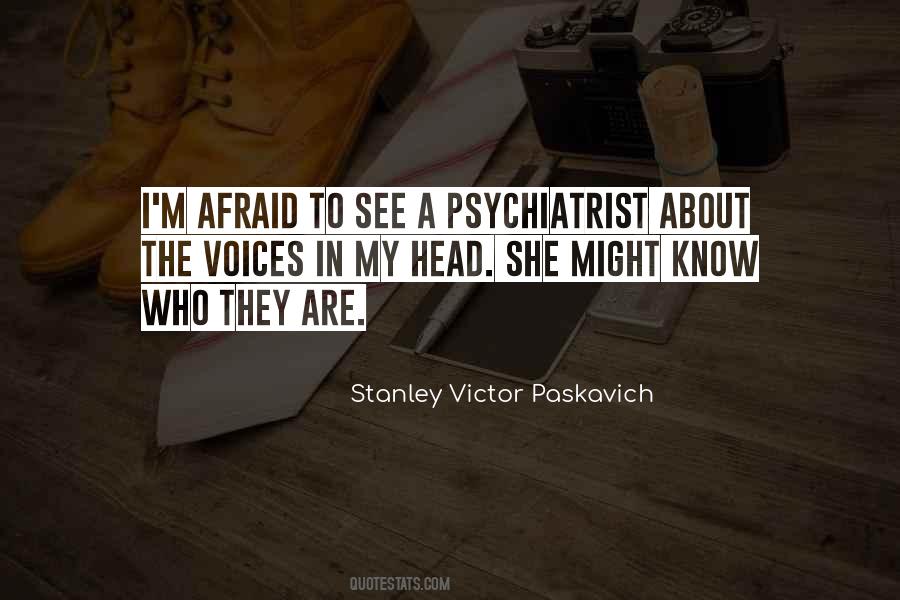 Quotes About Psychiatrist #88116