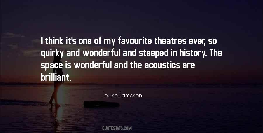 Quotes About Theatres #1431049
