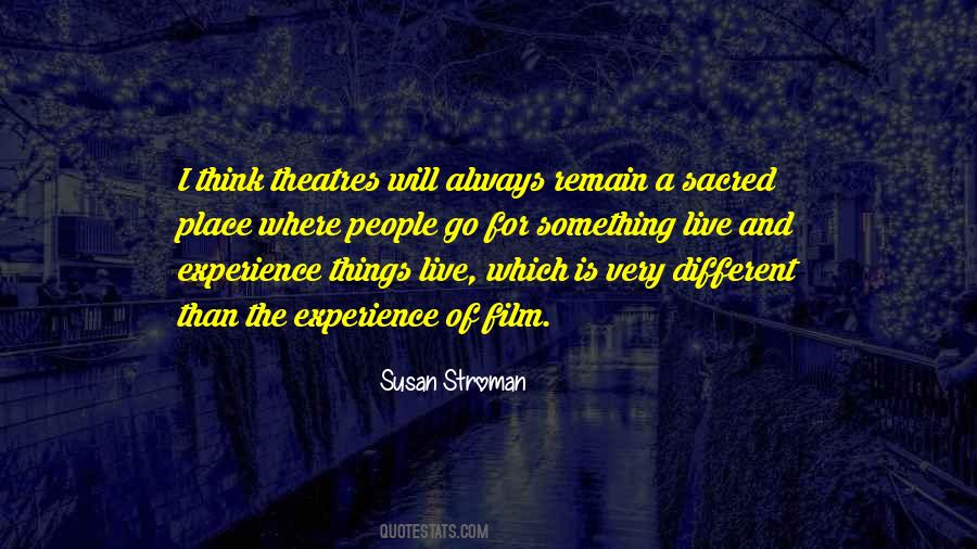 Quotes About Theatres #709372