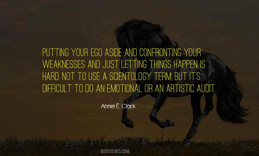 Quotes About Putting Your Ego Aside #114752