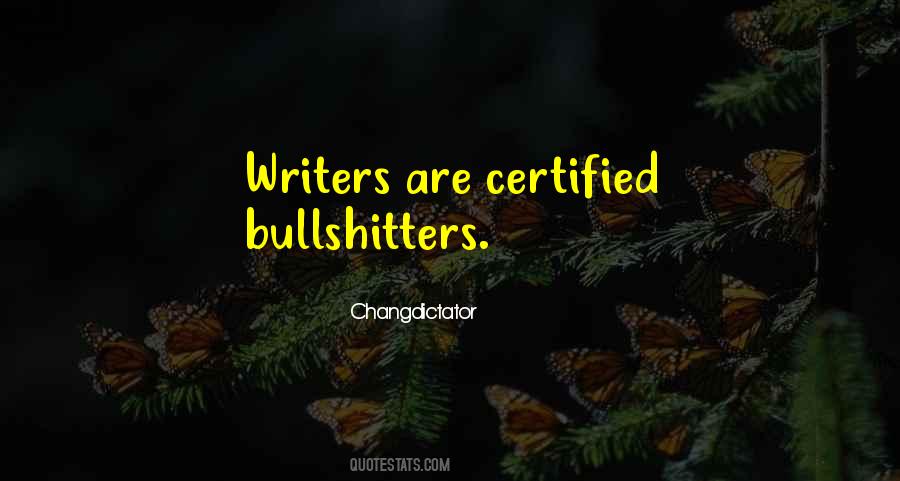 Quotes About Bullshitters #366506
