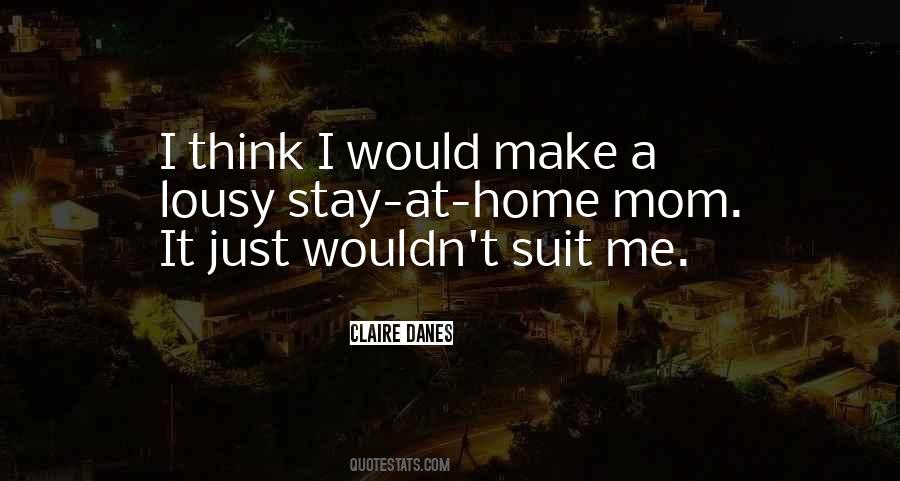 Make Me Stay Quotes #1738812 Make Me Stay Quotes #1738812