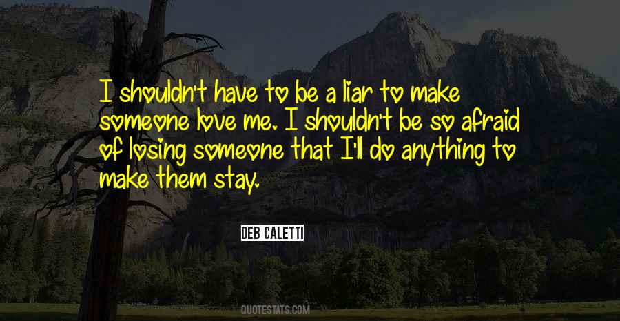 Make Me Stay Quotes #426859