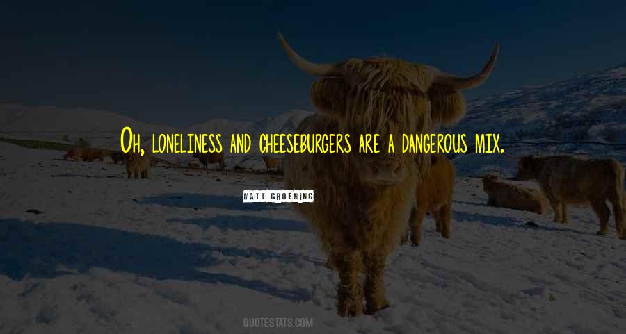Quotes About Cheeseburgers #1219799