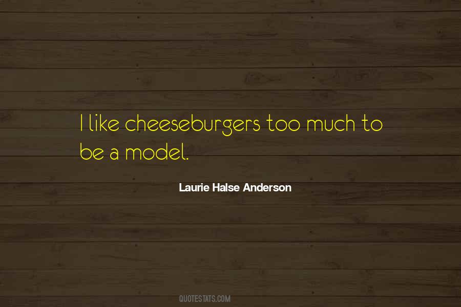 Quotes About Cheeseburgers #1269033