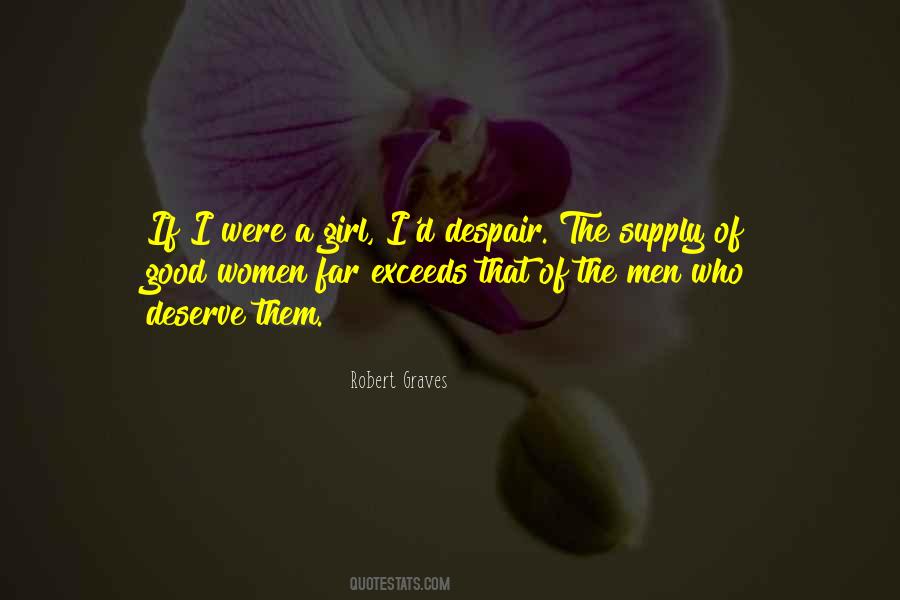 Men Deserve Quotes #1054268
