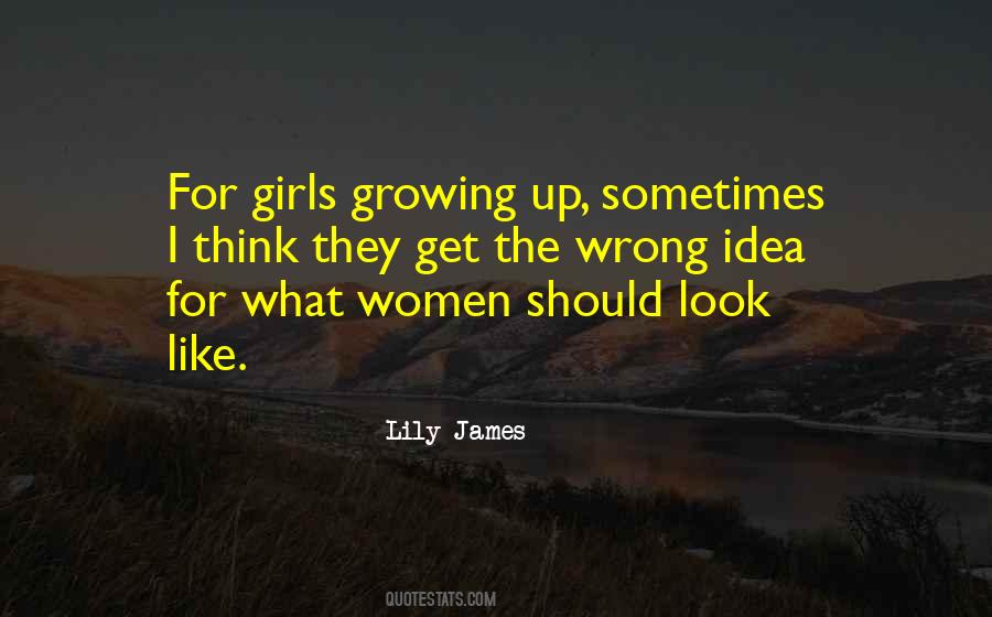 Girls Growing Up Quotes #1625976
