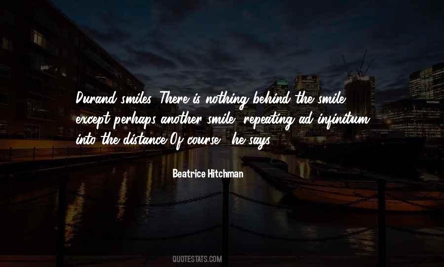 Quotes About Behind The Smile #1468881