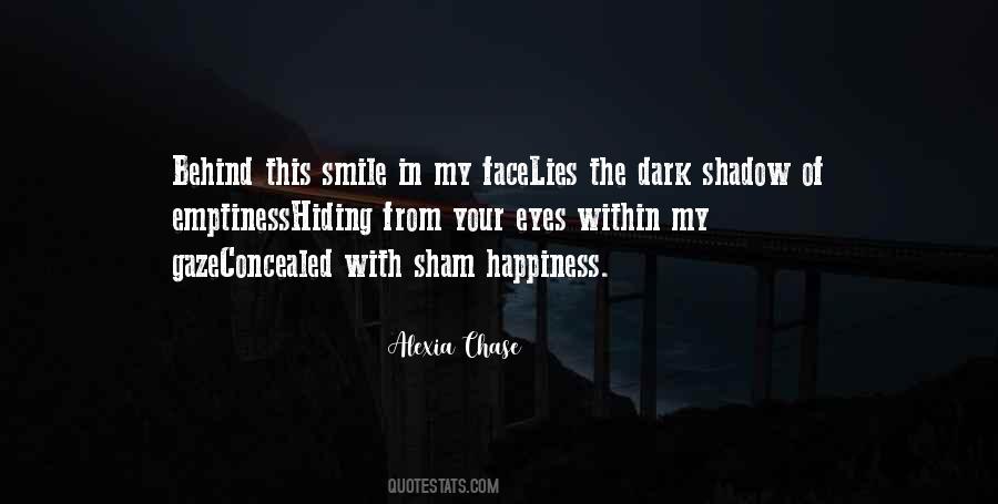 Quotes About Behind The Smile #178055