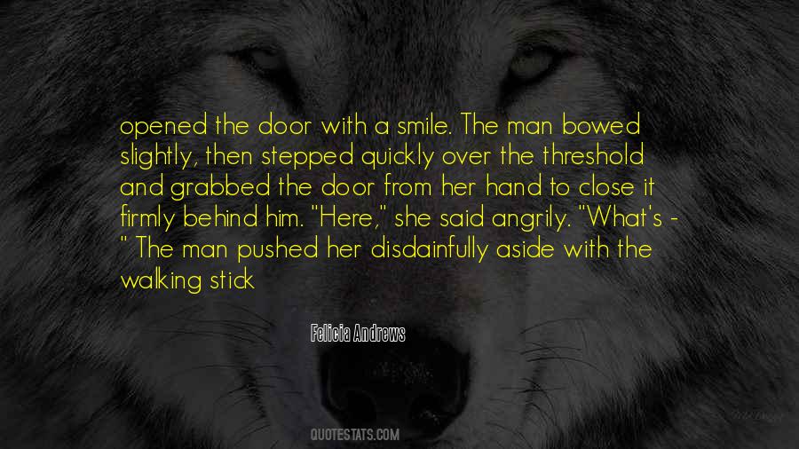 Quotes About Behind The Smile #618606