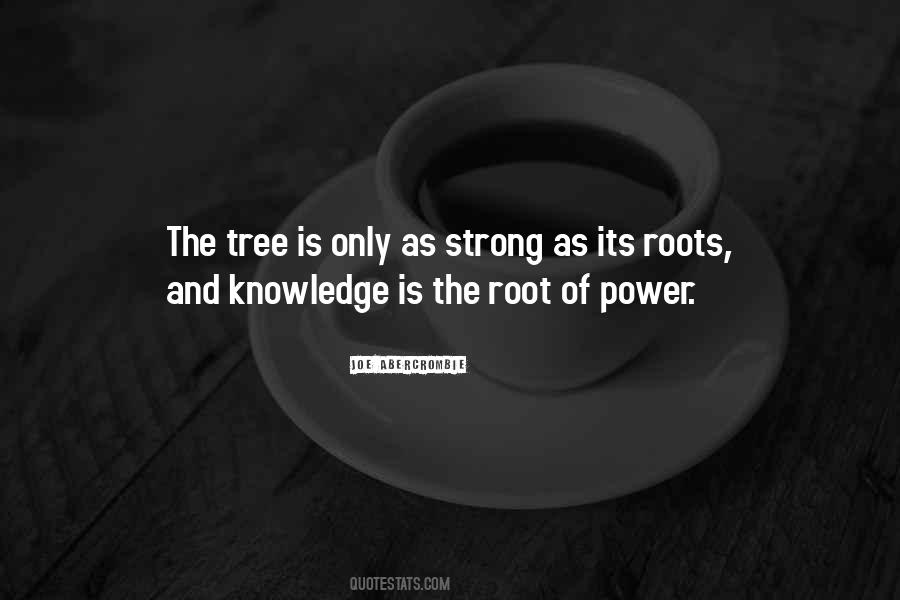 Quotes About Tree Roots #269568