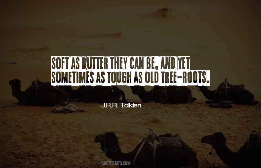 Quotes About Tree Roots #364318