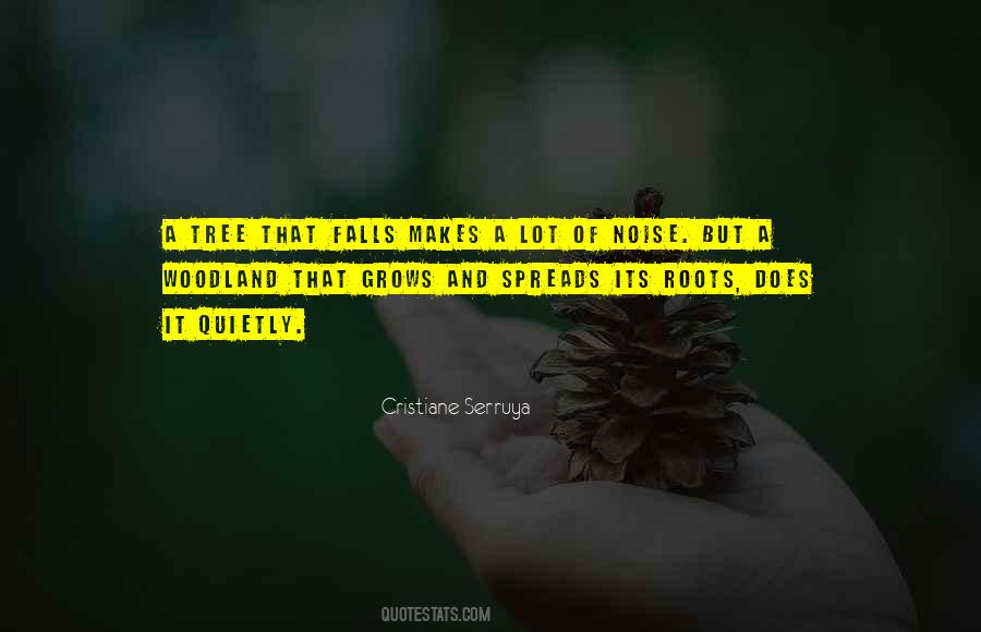 Quotes About Tree Roots #506859