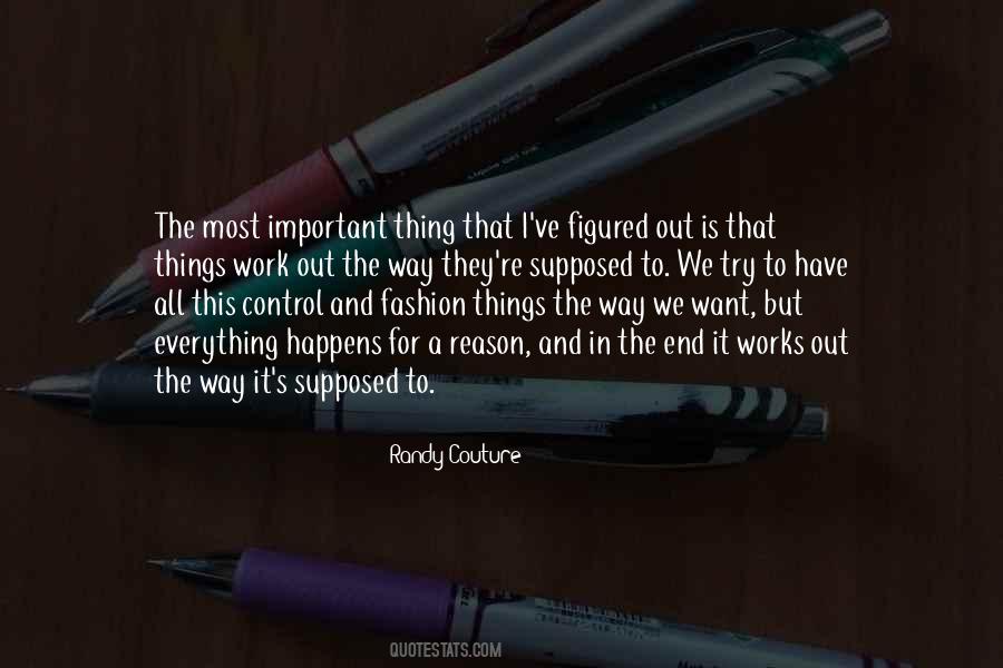 Quotes About It All Works Out In The End #381765