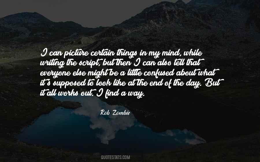 Quotes About It All Works Out In The End #884909