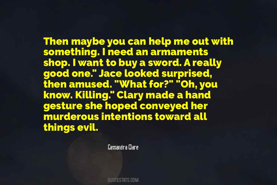 Buy What You Need Quotes #1289195
