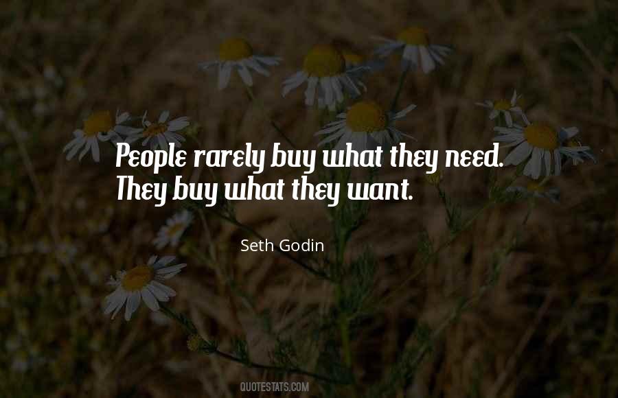 Buy What You Need Quotes #232782