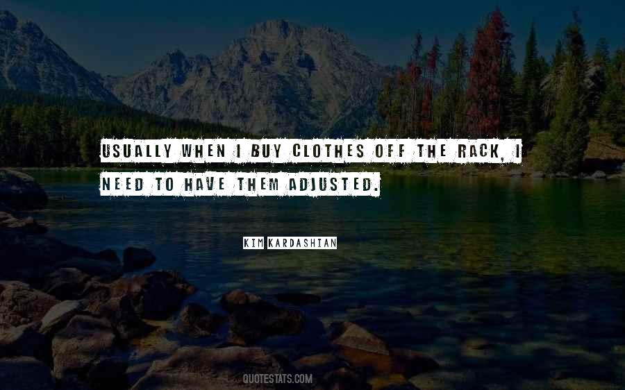 Buy What You Need Quotes #270672