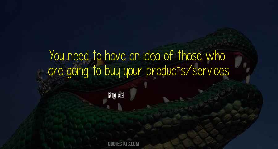 Buy What You Need Quotes #311313