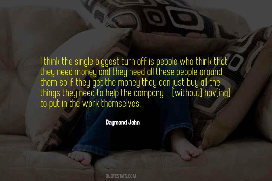 Buy What You Need Quotes #329899