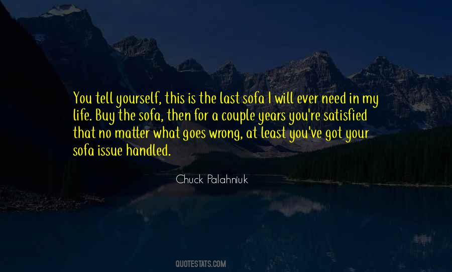 Buy What You Need Quotes #470767
