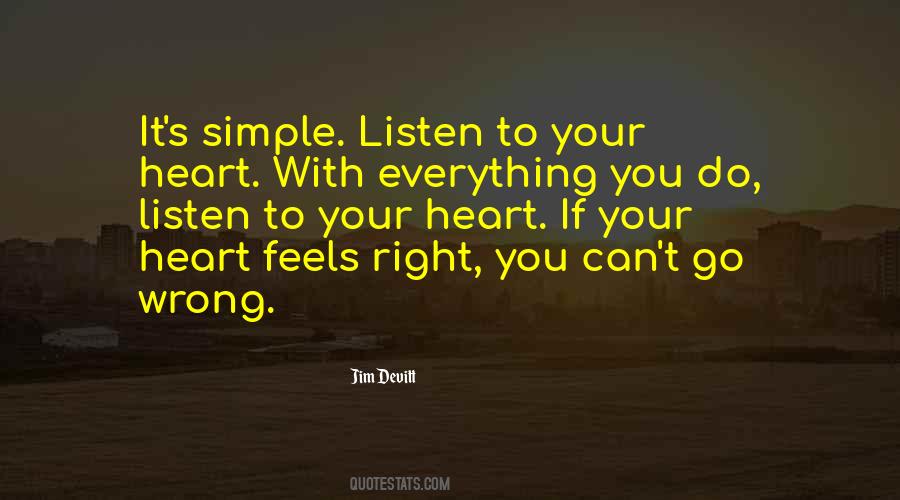 Listen With Your Heart Quotes #1234575