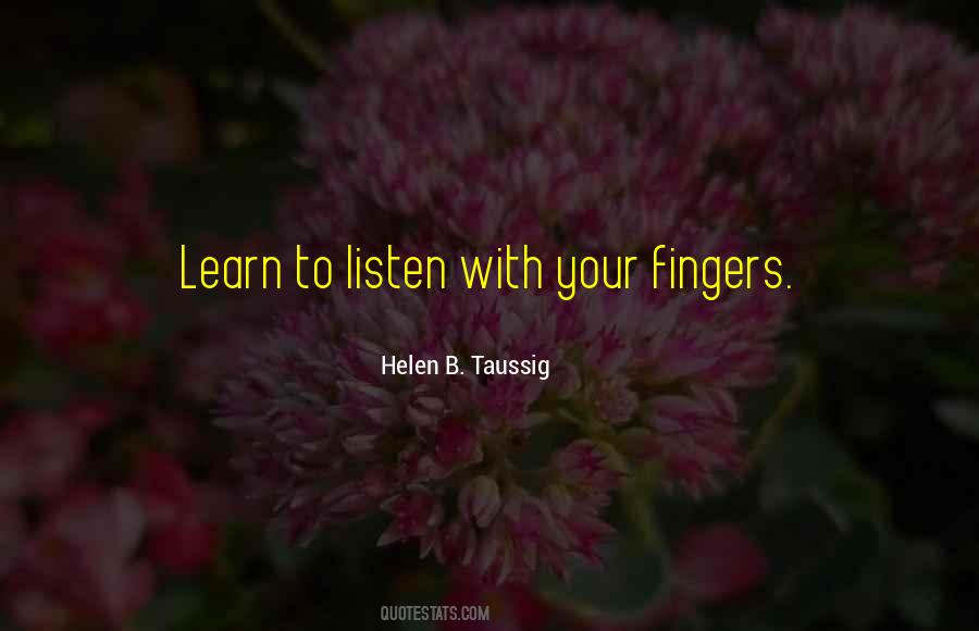 Listen With Your Heart Quotes #1261269