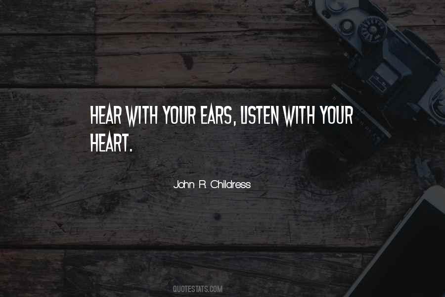 Listen With Your Heart Quotes #163046