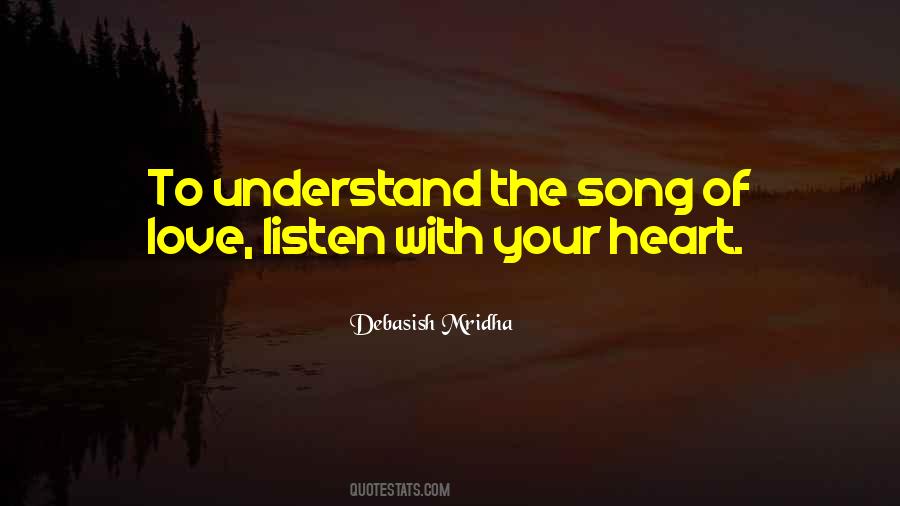 Listen With Your Heart Quotes #279827