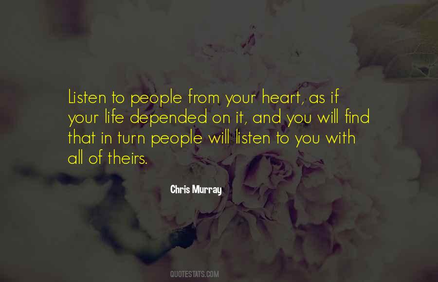 Listen With Your Heart Quotes #464327