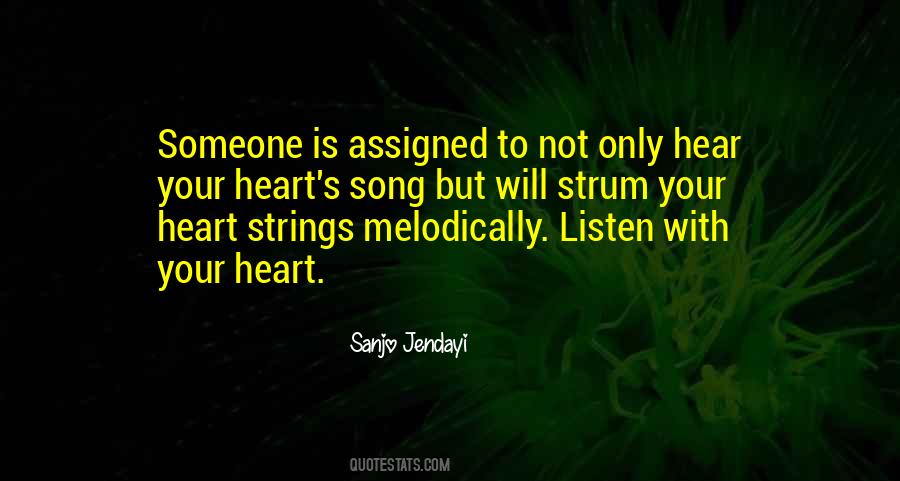 Listen With Your Heart Quotes #669005