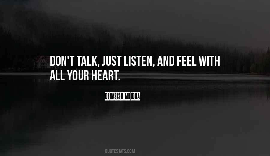 Listen With Your Heart Quotes #867332